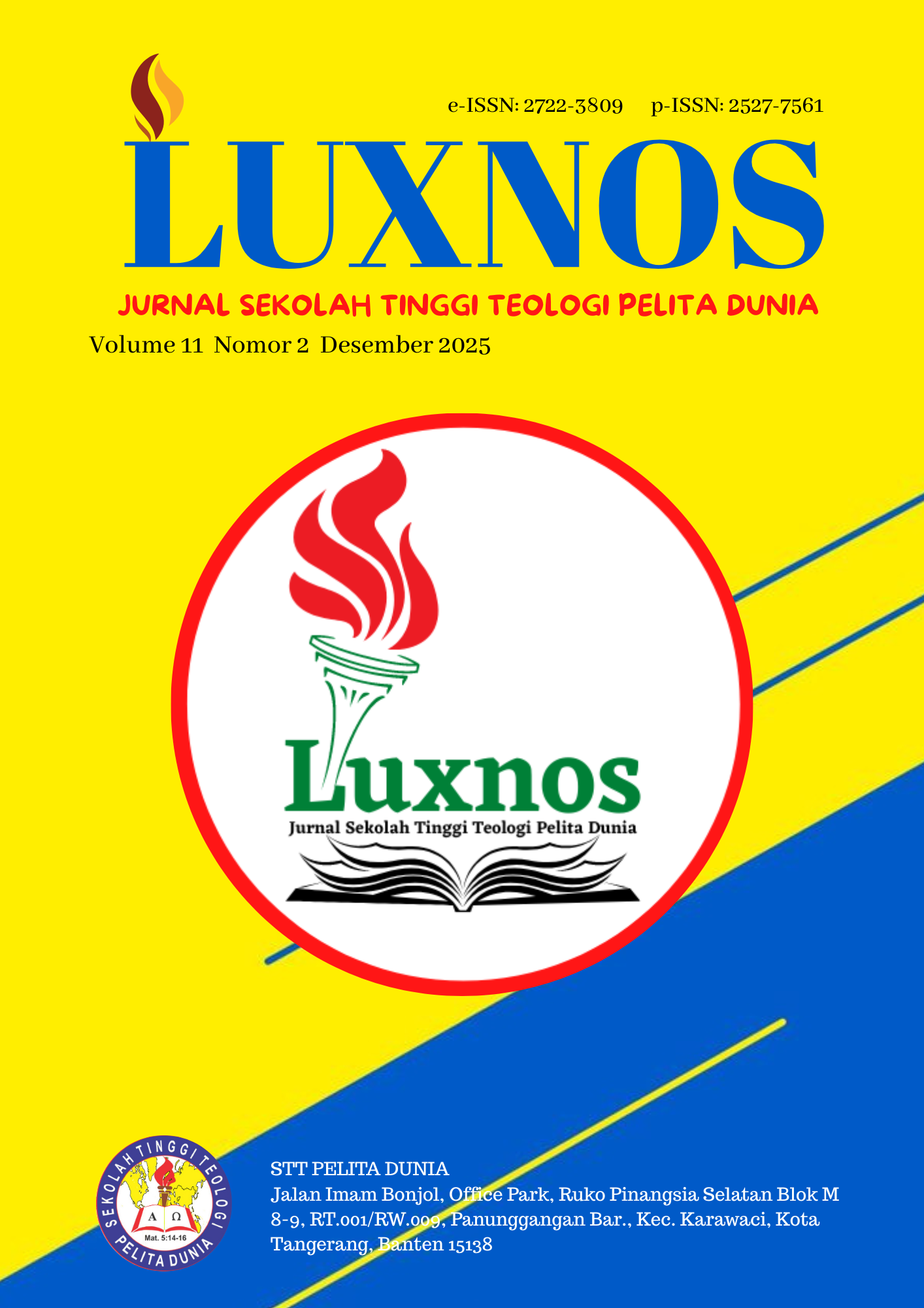 					View Vol. 11 No. 2 (2025): LUXNOS: JURNAL SEKOLAH TINGGI TEOLOGI PELITA DUNIA EDISI DESEMBER 2025
				